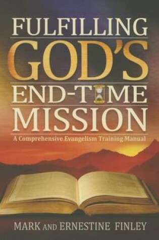Cover of Fulfilling God's End-Time Mission