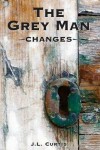 Book cover for The Grey Man- Changes