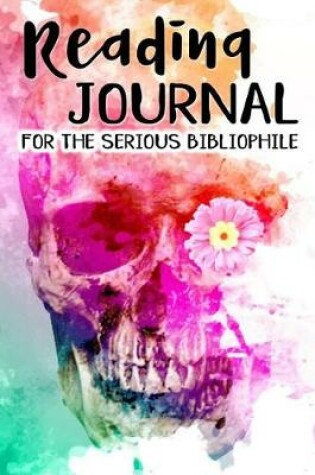Cover of Reading Journal. for the Serious Bibliophile.