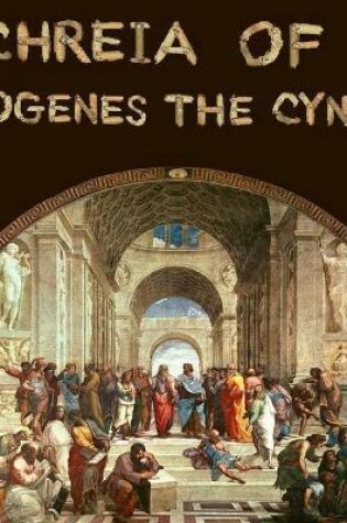 Cover of Chreia of Diogenes the Cynic