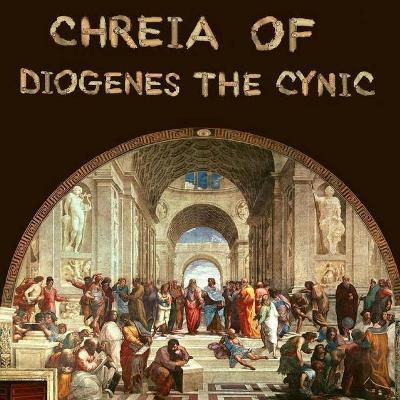 Book cover for Chreia of Diogenes the Cynic