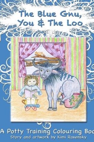 Cover of The Blue Gnu, You and The Loo