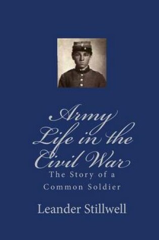 Cover of Army Life in the Civil War