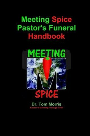 Cover of Meeting Spice Pastor's Funeral Handbook