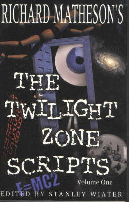 Book cover for Richard Matheson's "Twilight Zone" Scripts