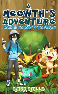 Book cover for A Meowth's Adventure (Book 1)