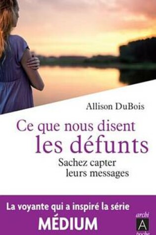 Cover of Ce Que Nous Disent Les Defunts