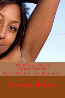 Book cover for My Mama and the Young Master