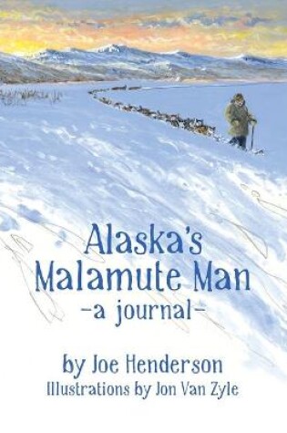 Cover of Alaska's Malamute Man