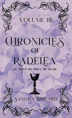 Cover of Chronicles of Radelea - Volume III - Shadow Rules the Land