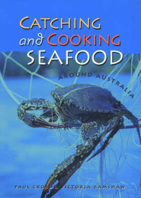 Book cover for Catching and Cooking Seafood Around Australia