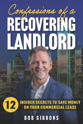 Book cover for Confessions of a Recovering Landlord