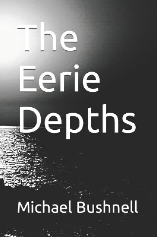 Cover of The Eerie Depths