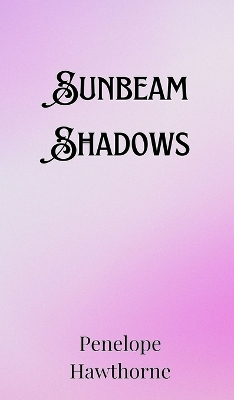 Book cover for Sunbeam Shadows