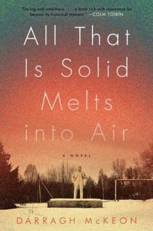 Cover of All That Is Solid Melts Into Air