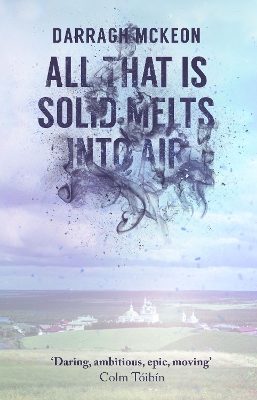 Book cover for All That is Solid Melts into Air