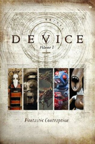 Cover of Device Volume 1 — Fantastic Contraption