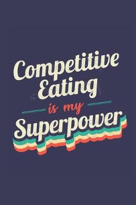 Book cover for Competitive Eating Is My Superpower