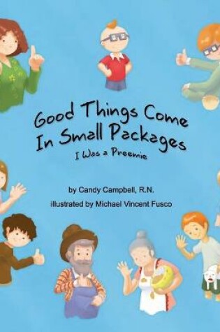 Cover of Good Things Come In Small Packages