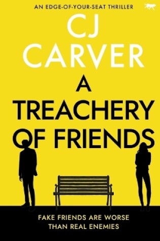 Cover of A Treachery of Friends