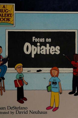 Cover of Focus on Opiates