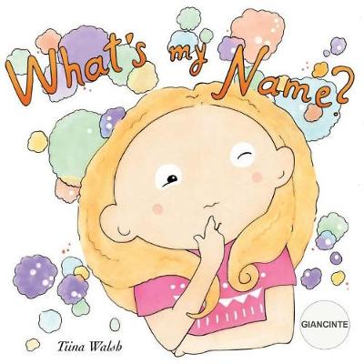 Book cover for What's my name? GIANCINTE