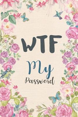 Book cover for WTF My Password