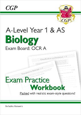 Book cover for A-Level Biology: OCR A Year 1 & AS Exam Practice Workbook - includes Answers