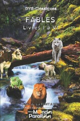 Cover of Fables - Livres I à VI - Version DYS (annoté)