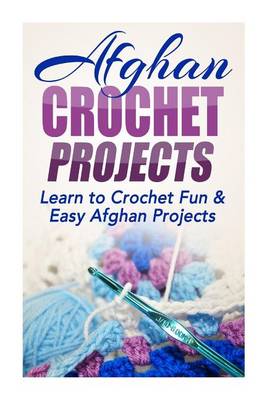 Book cover for Afghan Crochet Projects