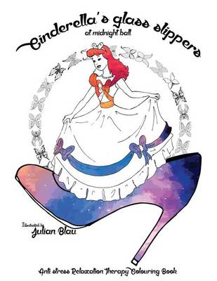 Book cover for Cinderella's Glass Slippers at the Midnight Ball