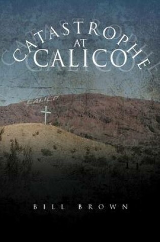Cover of Catastrophe at Calico