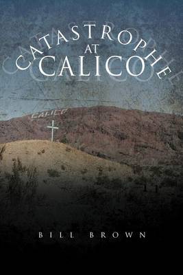 Book cover for Catastrophe at Calico