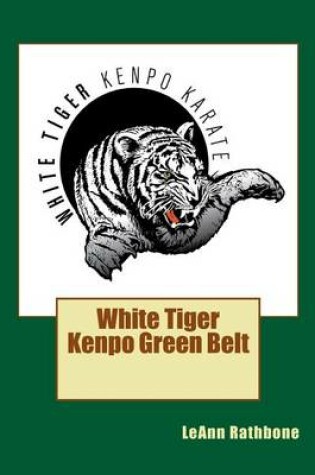 Cover of White Tiger Kenpo Green Belt