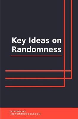 Book cover for Key Ideas on Randomness