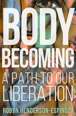 Book cover for Body Becoming