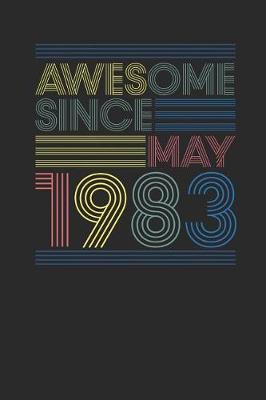 Book cover for Awesome Since May 1983