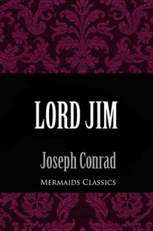 Cover of Lord Jim (Mermaids Classics)