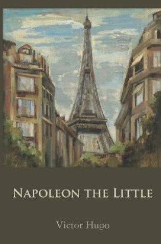 Cover of Napoleon the Little (Annotated)