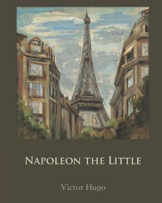 Cover of Napoleon the Little (Annotated)