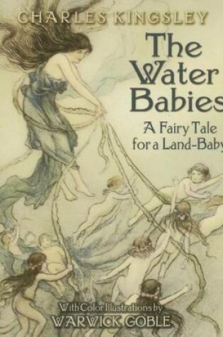 Cover of Water Babies, The: A Fairy Tale for a Land-Baby