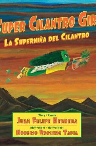 Cover of Super Cilantro Girl / La Superni�a del Cilantro