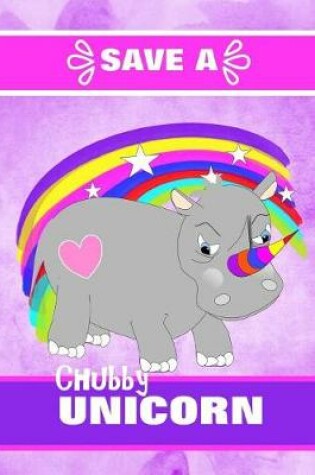 Cover of Save a Chubby Unicorn