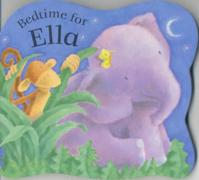 Book cover for Bedtime for Ella Board Book