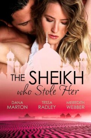Cover of The Sheikh Who Stole Her
