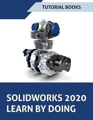 Book cover for SOLIDWORKS 2020 Learn by doing