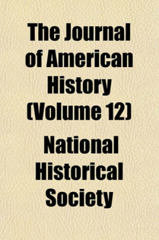 Cover of The Journal of American History (Volume 12)