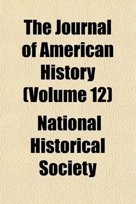 Book cover for The Journal of American History (Volume 12)