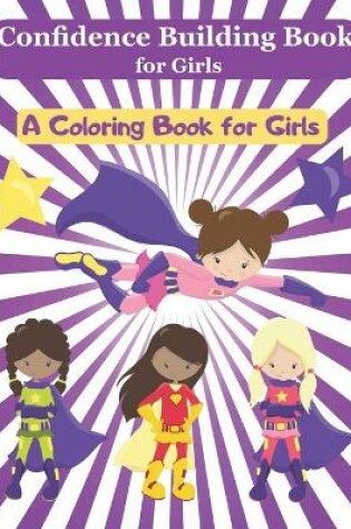 Cover of Confidence Building Book for Girls