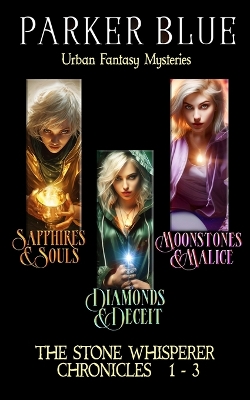 Book cover for The Stone Whisperer Chronicles 1-3